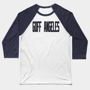 Los Angeles LYFE Goff Angeles! Baseball T-Shirt
